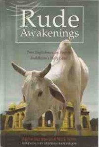 Image of Rude Awakenings ( Two Englishmen on Foot in Buddhism's Holy Land )