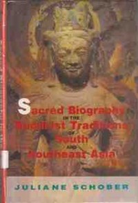 Image of Sacred Biography in the Buddhist Traditions of South and Southeast Asia