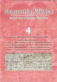 Image of Samyutta Nikaya Kitab Suci Agama Buddha 4 - Bagian II : Buku Sebab Akibat
( Nidanavagga )