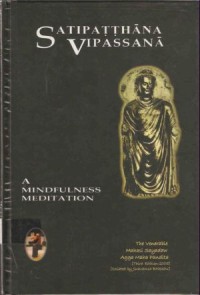 Image of Satipatthana Vipassana : A Mindfulness Meditation