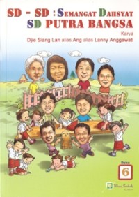 Image of SD-SD: Semangat Dahsyat SD Putra Bangsa