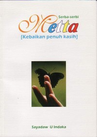 Image of Serba-Serbi Metta ( Kebaikan Penuh Kasih )