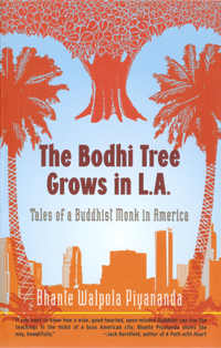 Image of The Bodhi Tree Grows in L.A. ( Tales of a Buddhist Monk in America )