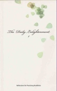 Image of The Daily Enlightenment 1 ( Reflections for Practising Buddhists )
