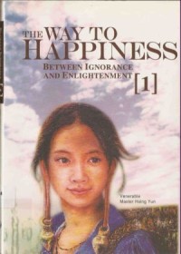 Image of The Way to Happiness : Between Ignorance & Enlightenment ( 1 )