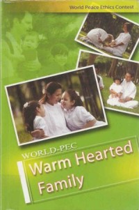 Image of Warm Hearted Family : A Handbook on How to Care for the Heart of the Family