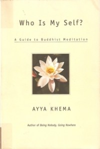 Image of Who Is My Self? : A Guide to Buddhist Meditation