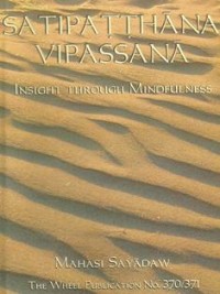 Image of Satipatthana  : Insight through Mindfulness
