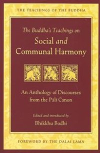 Image of Social and Communal Harmony : An Anthology of Discourses from the Pali Canon