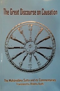 Image of The Great Discourse on Causation : The Mahanidana Sutta and its Commentaries