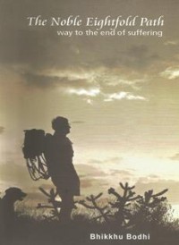 Image of The Noble Eightfold Path : The Way to The End of Suffering