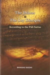 Image of The Jhanas & the Lay Disciple : According to the Pali Suttas