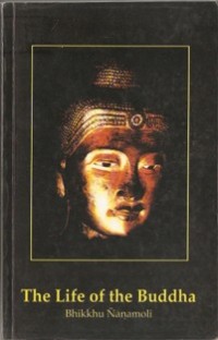 Image of The Life of the Buddha : According to the Pali Canon